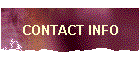 CONTACT INFO